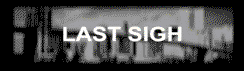 last sigh