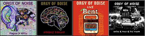 ORGY OF NOISE CDs