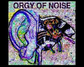 orgy of noise