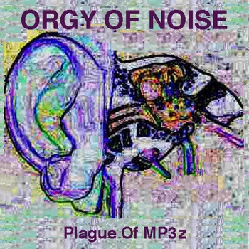 ORGY OF NOISE - Plague CD