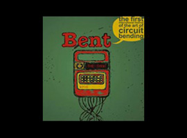 CIRCUIT BENT
