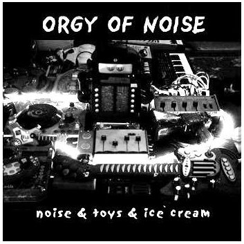 Orgy Of Noise